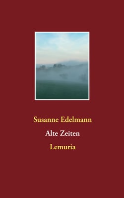 Alte Zeiten - Lemuria