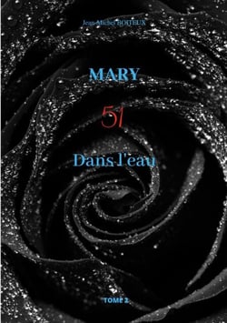 Mary, Tome 2 - 51 Dans l'eau