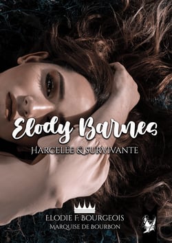 Elody Barnes - Harcelée et survivante