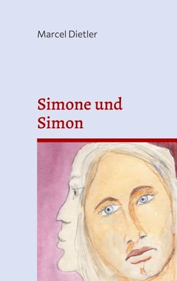 Simone und Simon - Gegenwart und Vergangenheit begegnen sich