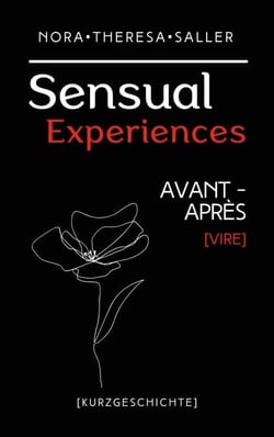 Sensual Experiences - Avant-Aprés