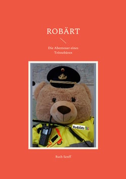 RoBÄRt - Die Abenteuer eines Tröstebären