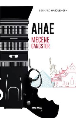 AHAE. Mécène gangster