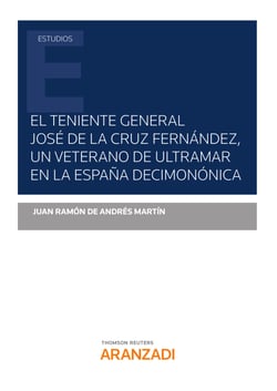 El teniente general José de la Cruz, un veterano de Ultramar en la España decimonónica