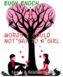 Words I Could Not Say to a Girl - Your Friendship is all I ask for