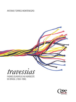 Travessias - Padres europeus no Nordeste do brasil (1950-1990)