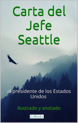 Carta del Jefe Seattle al Presidente de los Estados Unidos