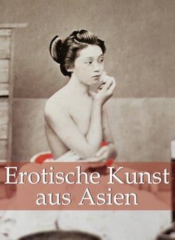 Erotische Kunst aus Asien