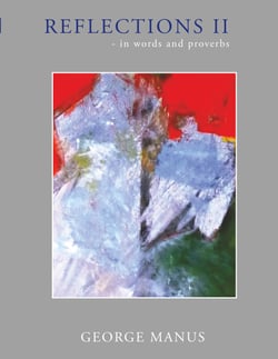 Reflections II - - in words and proverbs