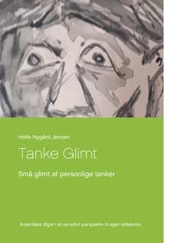 Tanke Glimt - Små glimt af personlige tanker