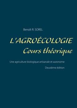 L'agroécologie - Cours Théorique - Une agriculture biologique artisanale et autonome