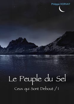 Le Peuple du Sel - Ceux-qui-sont debout / 1