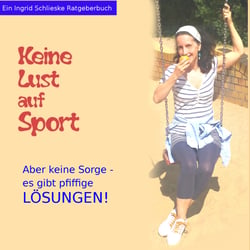 Keine Lust auf Sport - Aber keine Sorge, es gibt pfiffige Lösungen