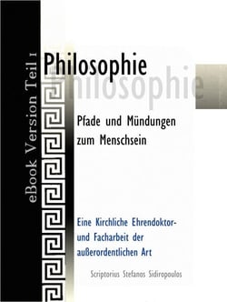 Philosophie - Pfade und Mündungen zum Menschsein