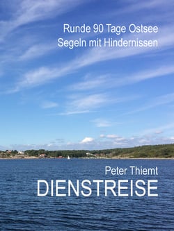 Dienstreise - Runde 90 Tage Ostsee - Segeln mit Hindernissen