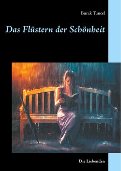 Das Flüstern der Schönheit - Die Liebenden