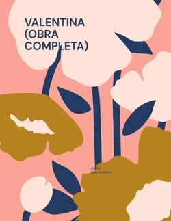 Valentina (Obra completa) - Todas las novelas lésbicas de dos chicas fantásticas y su amor
