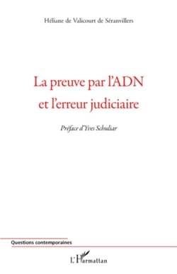 La preuve par l'ADN et l'erreur judiciaire