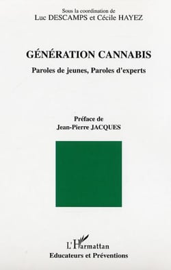 Génération cannabis - Paroles de jeunes, paroles d'experts