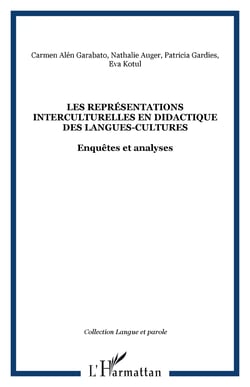 Les Représentations interculturelles en didactique des langues-cultures - Enquêtes et analyses