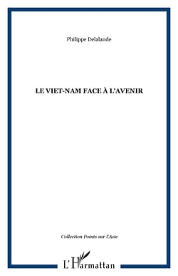 LE VIET-NAM FACE À L'AVENIR