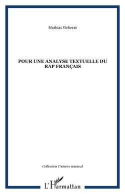 POUR UNE ANALYSE TEXTUELLE DU RAP FRANÇAIS