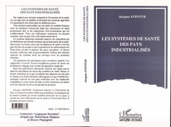 Les systèmes de santé des pays industrialisés