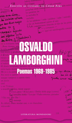 Poemas 1969-1985 - Edición al cuidado de César Aira