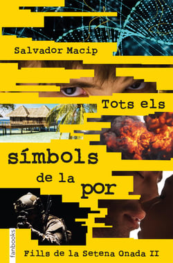 Tots els símbols de la por - Fills de la Setena Onada II