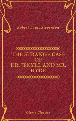 The Strange Case of Dr. Jekyll and Mr. Hyde  ( Olymp Classics )