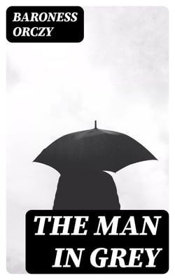 The Man in Grey
