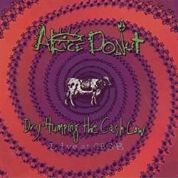 Dry humpin g the cash cow - CD