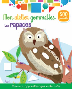 Les Rapaces - 500 gommettes 