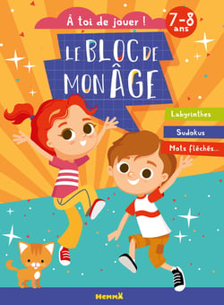 Le bloc de mon age (7-8 ans) - A toi de jouer ! (Enfants et chat) - Labyrinthes, Sudokus, Mots fléchés