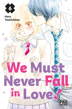 We must never fall in love ! Tome 6