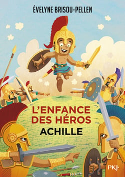 L'enfance des héros Tome 3 : Achille