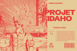 Projet Idaho : terre hantée Tome 1
