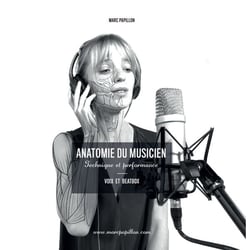 Anatomie du musicien : technique et performance : voix et beatbox