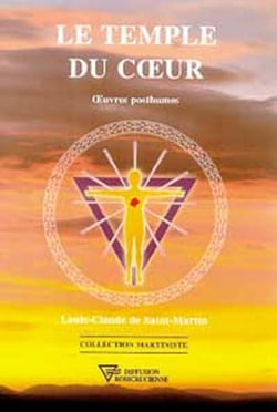 Le Temple du coeur - Oeuvres posthumes