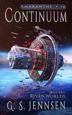 Continuum (Riven Worlds Book One) - Amaranthe, #14