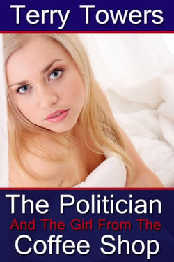 The Politician And The Girl From The Coffee Shop