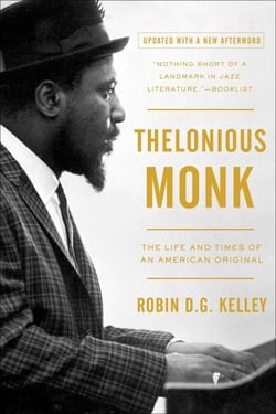 Thelonious Monk - The Life and Times of an American Original