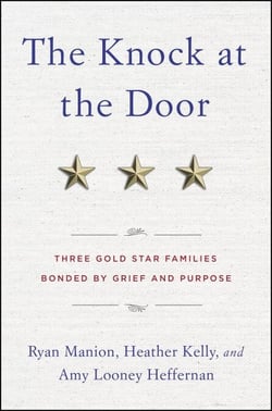 The Knock at the Door - Three Gold Star Families Bonded by Grief and Purpose