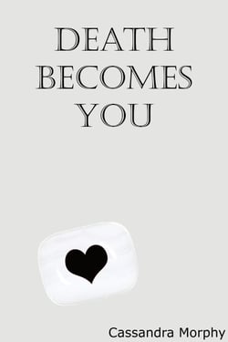 Death Becomes You
