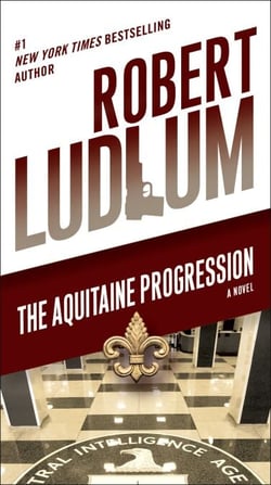 The Aquitaine Progression - A Novel