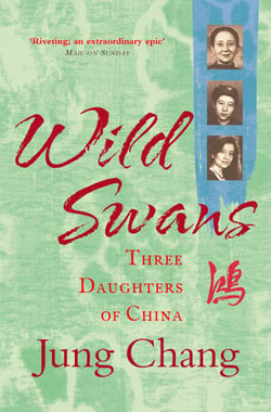 Wild Swans - Three Daughters of China