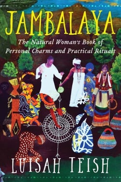 Jambalaya - The Natural Woman's Book of Personal Charms and Practical Rituals