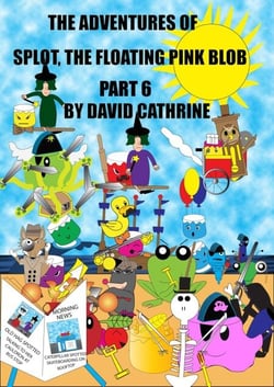 The Adventures of Splot, the Floating Pink Blob - Part 6