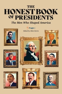 The Honest Book of Presidents - The Men Who Shaped America