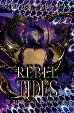 Rebel Tides - Prisma Isle